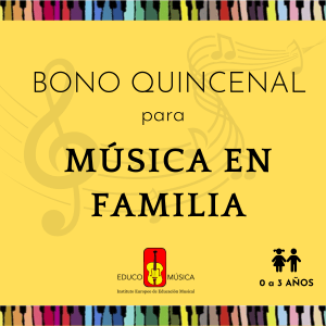 Bono quincenal ~ Música infantil en familia
