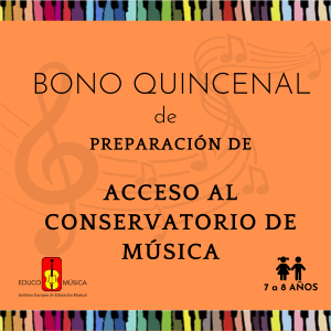 Bono quincenal ~ Preparación del acceso al conservatorio de música