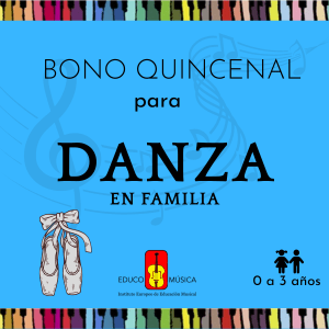 Bono quincenal ~ Danza en familia